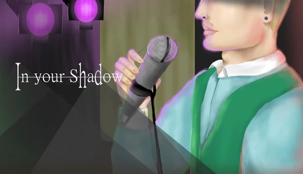在你阴影下(In your Shadow) 游戏封面