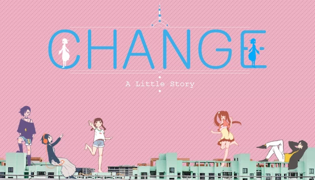 改变：一个小故事（Change : A Little Story） 游戏封面