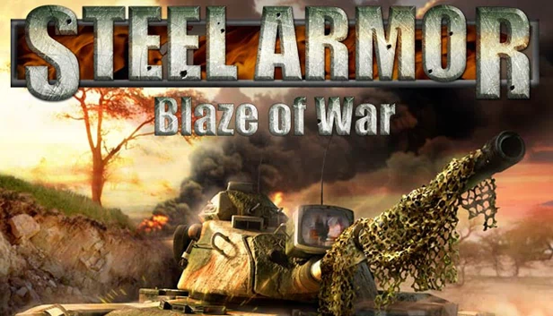 钢铁兵团：战争之刃（Steel Armor: Blaze of War） 游戏封面