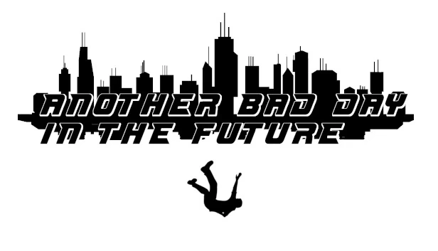 未来又一天（Another Bad Day in the Future） 游戏封面