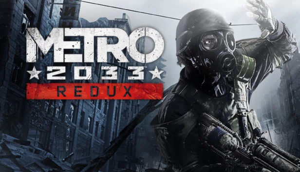地铁2033 重制版（Metro 2033 Redux） 游戏封面