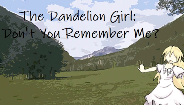 蒲公英女孩：你还记得我吗？（The Dandelion Girl: Don't You Remember Me?） 游戏封面