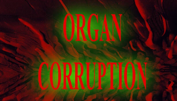 器官腐败（Organ Corruption） 游戏封面