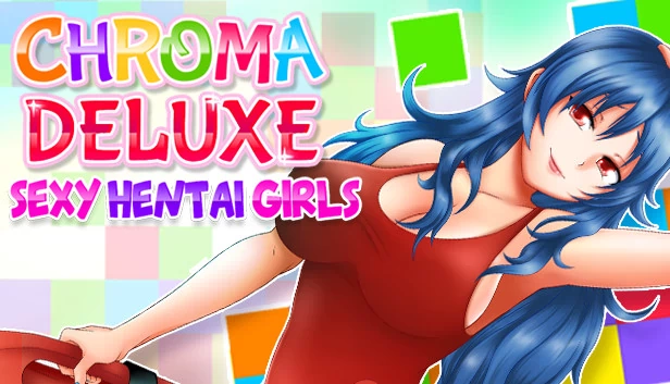 Chroma Deluxe：性感 hentai 女孩（Chroma Deluxe : Sexy Hentai Girls） 游戏封面