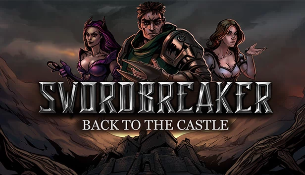 剑破者:重返城堡(Swordbreaker: Back to The Castle) 游戏封面