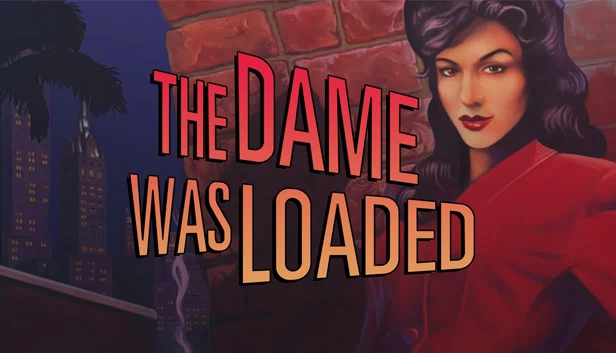 名媛已就位（The Dame Was Loaded） 游戏封面