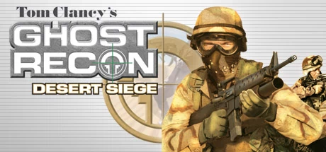 汤姆·克兰西之幽灵行动：沙漠围攻（Tom Clancy's Ghost Recon® Desert Siege™） 游戏封面