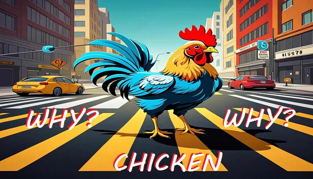 为什么是鸡？为什么？（Why Chicken? Why?） 游戏封面