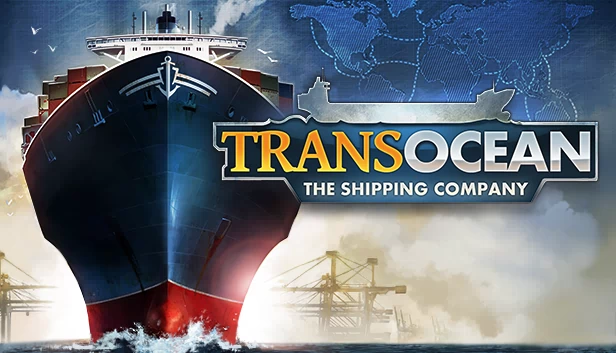 跨洋：船舶公司（TransOcean: The Shipping Company） 游戏封面