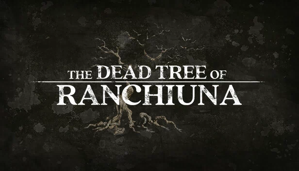 兰奇纳的枯树（The Dead Tree of Ranchiuna） 游戏封面