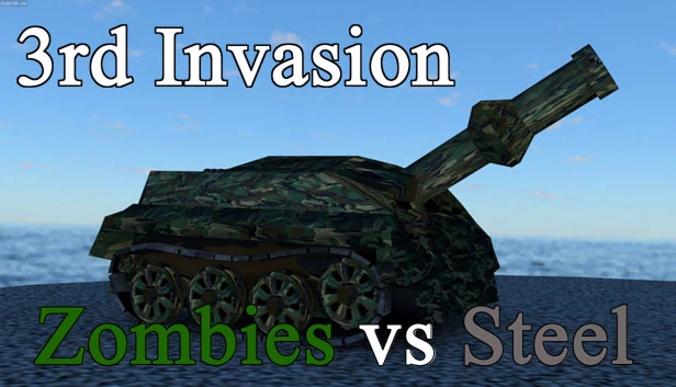 第三次入侵 - 僵尸大战钢铁（3rd Invasion - Zombies vs. Steel） 游戏封面