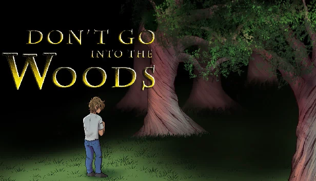 别进树林（Don't Go into the Woods） 游戏封面