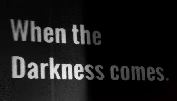 黑暗降临（When the Darkness comes） 游戏封面
