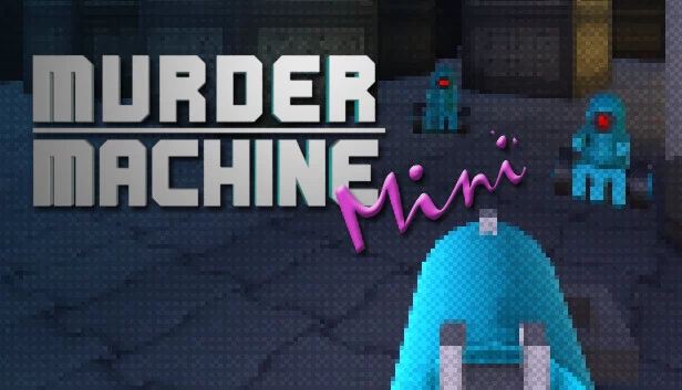 杀戮机器 迷你版（Murder Machine Mini） 游戏封面