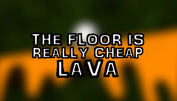 地板真的是廉价熔岩（The Floor Is Really Cheap Lava） 游戏封面