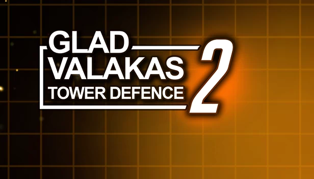 GLAD VALAKAS 塔防 2（GLAD VALAKAS TOWER DEFENCE 2） 游戏封面