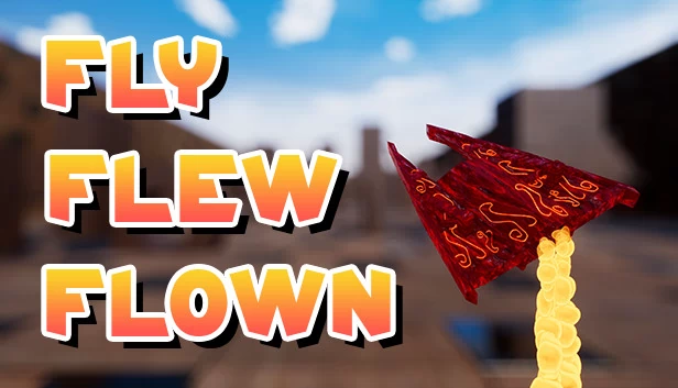 Fly Flew Flown 游戏封面