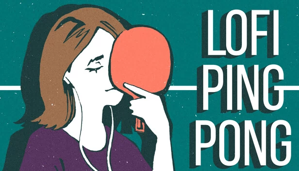 Lofi 乒乓球(Lofi Ping Pong) 游戏封面