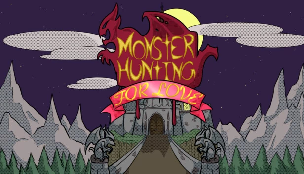 怪物狩猎……为了爱！（Monster Hunting... For Love!） 游戏封面