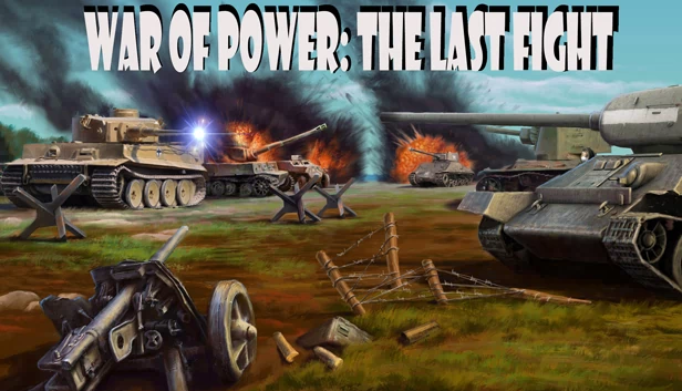 权力之战：最后的战斗（War of Power: The Last Fight） 游戏封面