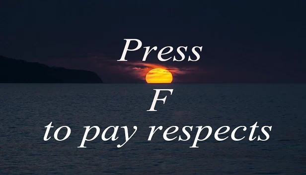 按 F 键致敬（Press F to pay respects） 游戏封面