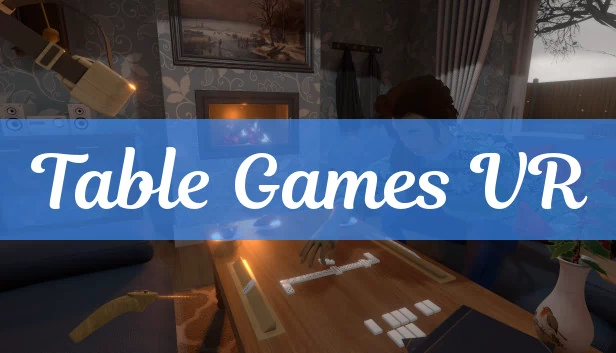 桌游VR（Table Games VR） 游戏封面