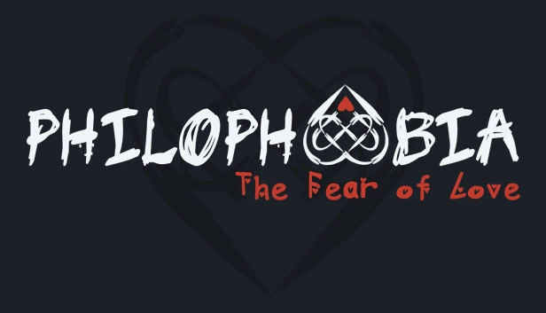 恐爱症：爱的恐惧（Philophobia: The Fear of Love） 游戏封面