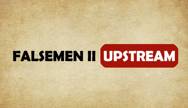 拯救大魔王2：逆流（拯救大魔王2:逆流 Falsemen2:Upstream） 游戏封面