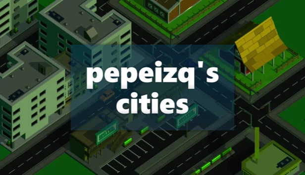 pepeizq 的城市（pepeizq's Cities） 游戏封面