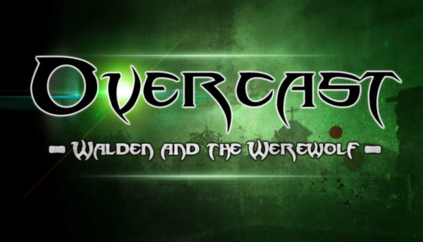 阴暗 - 瓦尔登与狼人(Overcast - Walden and the Werewolf) 游戏封面