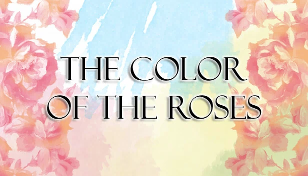 玫瑰之色（The Color of the Roses） 游戏封面