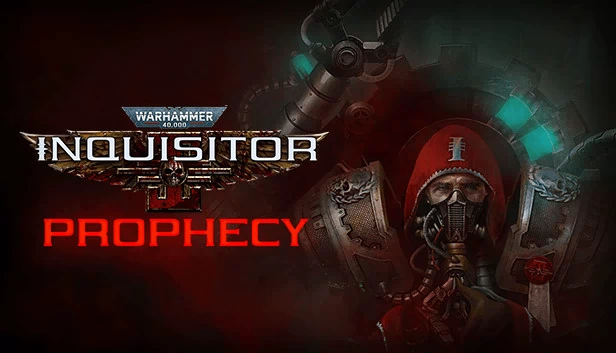 战锤40K：审判官 - 预言（Warhammer 40,000: Inquisitor - Prophecy） 游戏封面