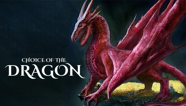 龙之抉择(Choice of the Dragon) 游戏封面