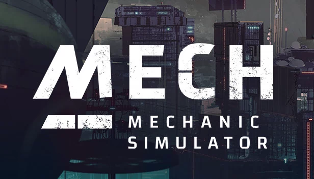机甲大师（Mech Mechanic Simulator） 游戏封面