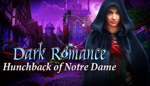 黑暗浪漫：巴黎圣母院驼背人 收藏版（Dark Romance: Hunchback of Notre-Dame Collector's Edition） 游戏封面