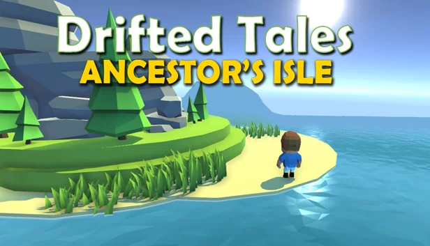 漂流传说：先祖之岛（Drifted Tales - Ancestor's Isle） 游戏封面