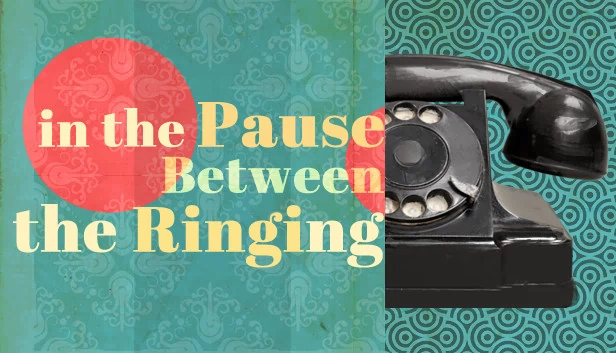铃声间隙（In the Pause Between the Ringing） 游戏封面