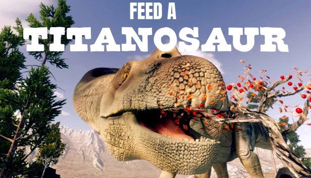 喂食泰坦龙（Feed  A Titanosaur） 游戏封面