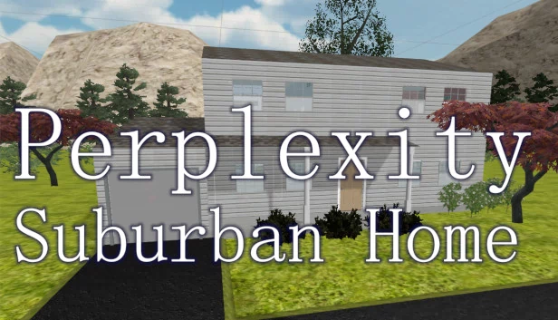 困惑：郊区之家（Perplexity: Suburban Home） 游戏封面