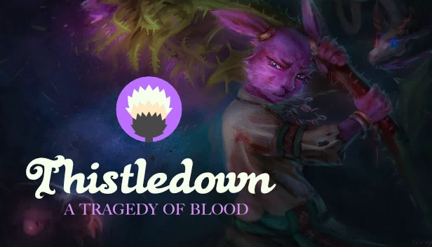 蓟绒：血色悲剧（Thistledown: A Tragedy of Blood） 游戏封面
