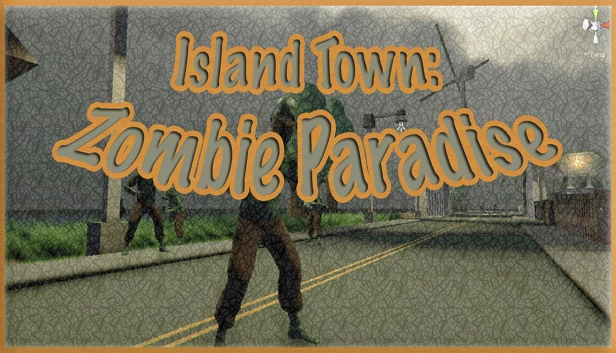 岛屿小镇僵尸天堂（Island Town Zombie Paradise） 游戏封面