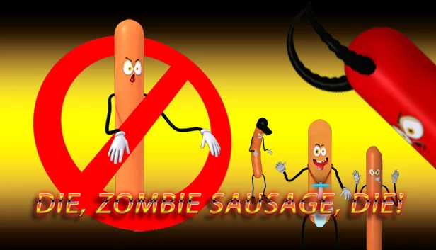 去死吧，僵尸香肠，去死！（Die, zombie sausage, die!） 游戏封面