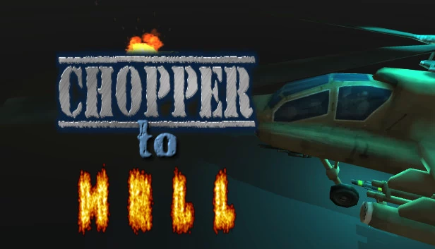 直升机地狱（Chopper To Hell） 游戏封面