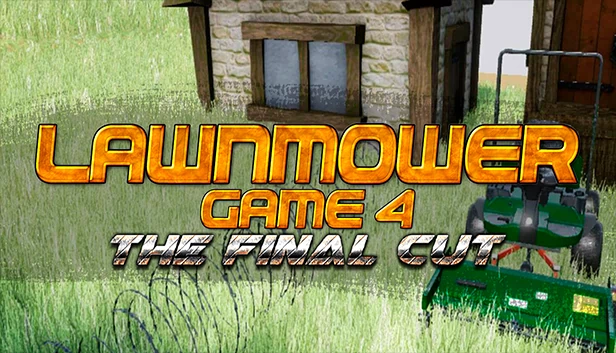 割草机游戏4：最终剪辑版（Lawnmower Game 4: The Final Cut） 游戏封面