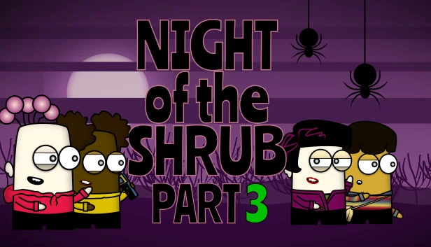 灌木之夜 第3部分（Night of the Shrub Part 3） 游戏封面