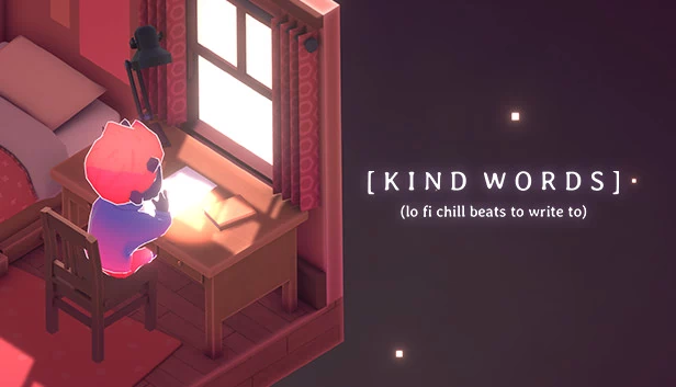 Kind Words (lo fi chill beats to write to) 游戏封面