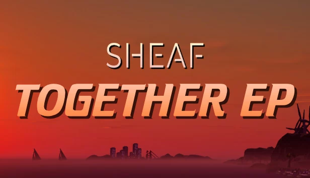 Sheaf - Together EP 游戏封面