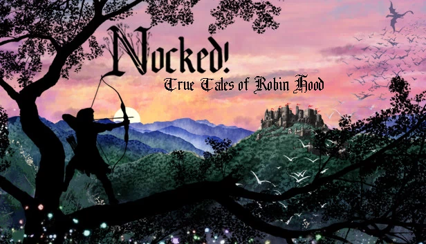 Nocked! 罗宾汉的真实传说（Nocked! True Tales of Robin Hood） 游戏封面