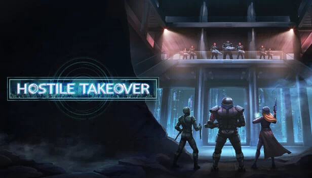 敌意收购（Hostile Takeover） 游戏封面