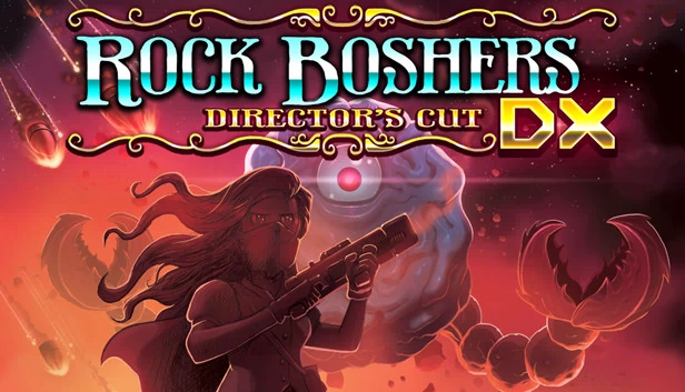 碎石者 DX: 导演剪辑版(Rock Boshers DX: Directors Cut) 游戏封面
